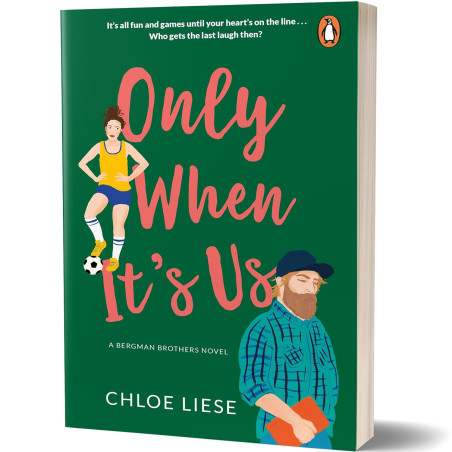 Only When It's Us - Bergman Brothers Novel 1 - Chloe Liese