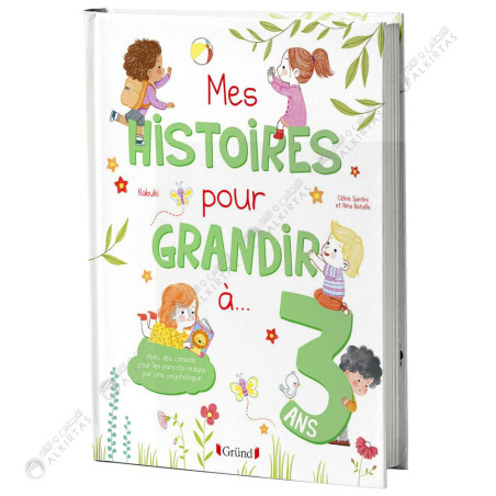 Mes Histoires Pour Grandir à 3 Ans - Gründ