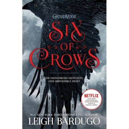 Six of Crows: Book 1 - Leigh Bardugo