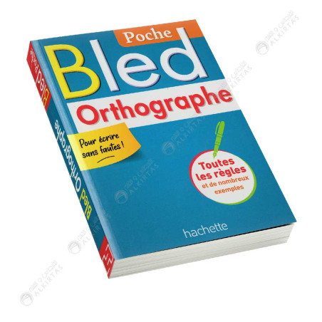 Bled Poche Orthographe - Hachette