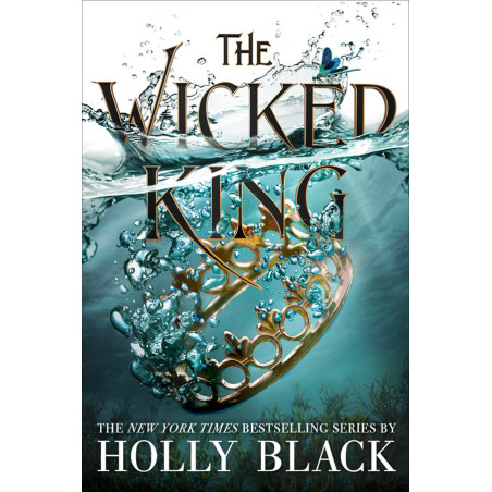 The Wicked King ( THE FOLK OF THE AIR 2) - Holly Black