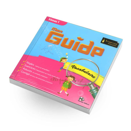 Mon Guide Vocabulaire - Niveau 1 - Kounouz