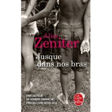 JUSQUE DANS NOS BRAS