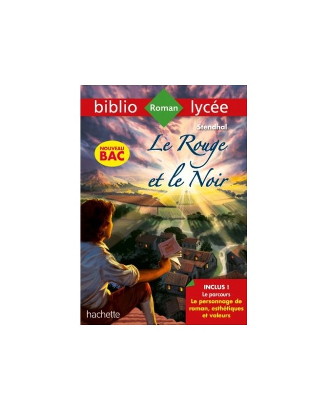 LE ROUGE ET LE NOIR - BIBLIO LYCEE