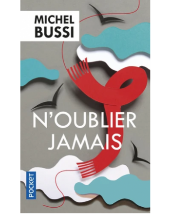 N'oublier Jamais - Michel Bussi