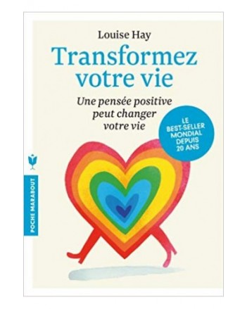TRANSFORMEZ VOTRE VIE