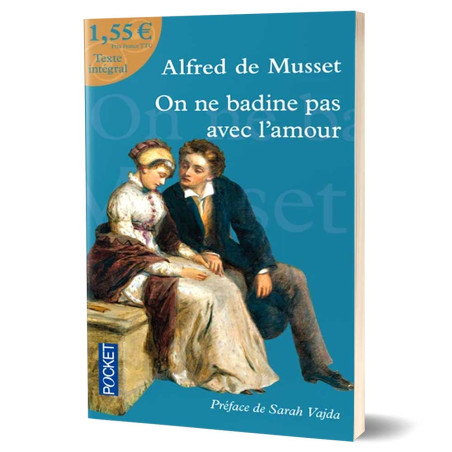 On Ne Badine Pas Avec l'Amour, Musset - Pocket