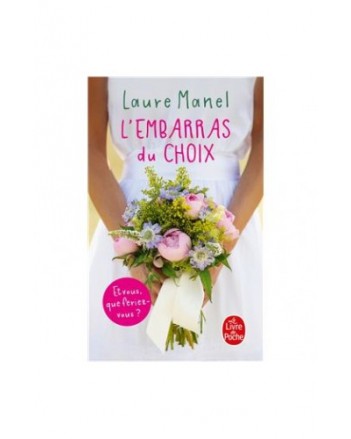 L'EMBARRAS DU CHOIX