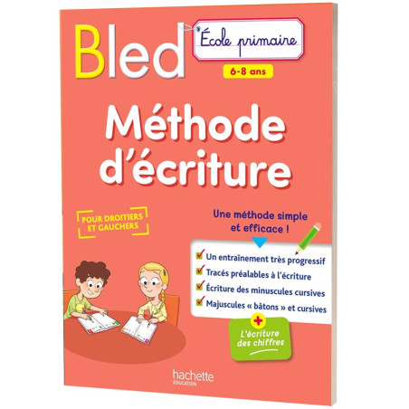 Bled Méthode D'écriture 6-8 ans - Ecole Primaire - Hachette Education
