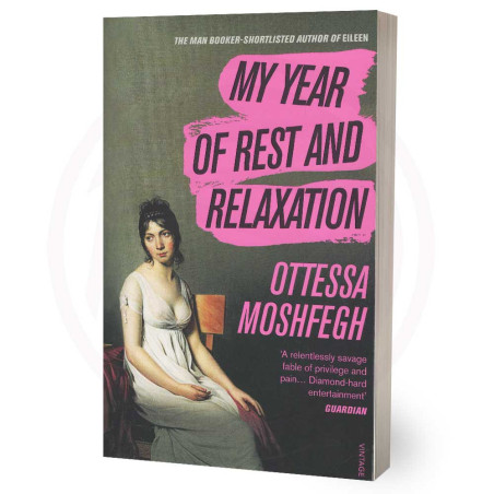 My Year of Rest and Relaxation - Ottessa Moshfegh
