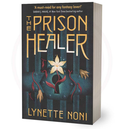 The Prison Healer - Lynette Noni