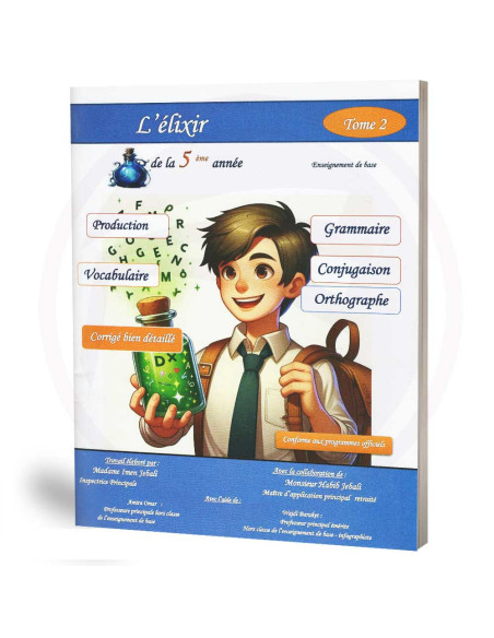 L'élixir - Tome 2 - 5 ème Année Primaire