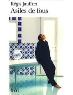 Asiles de fous 2