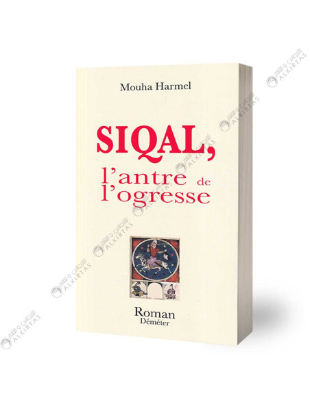 SIQAL, L'Antre De L'Ogresse - Mouha Harmel
