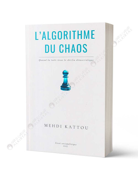 L'Algorithme Du Chaos - Mehdi Kattou
