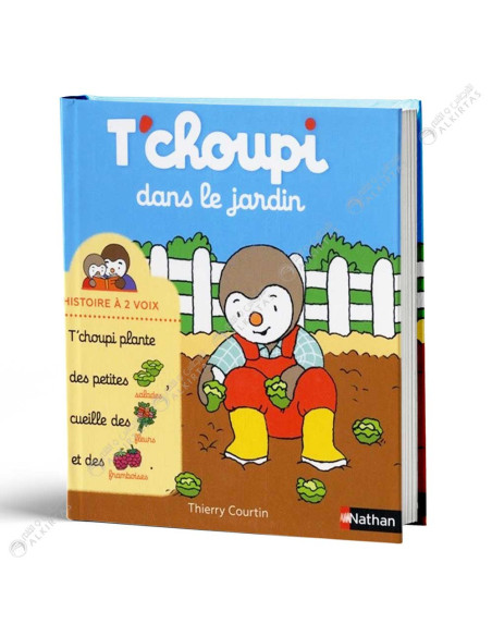 T'choupi Dans Le Jardin - Histoire à 2 Voix - Thierry Courtin - Nathan