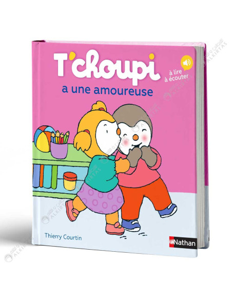 T'choupi A Une Amoureuse - Thierry Courtin - Nathan
