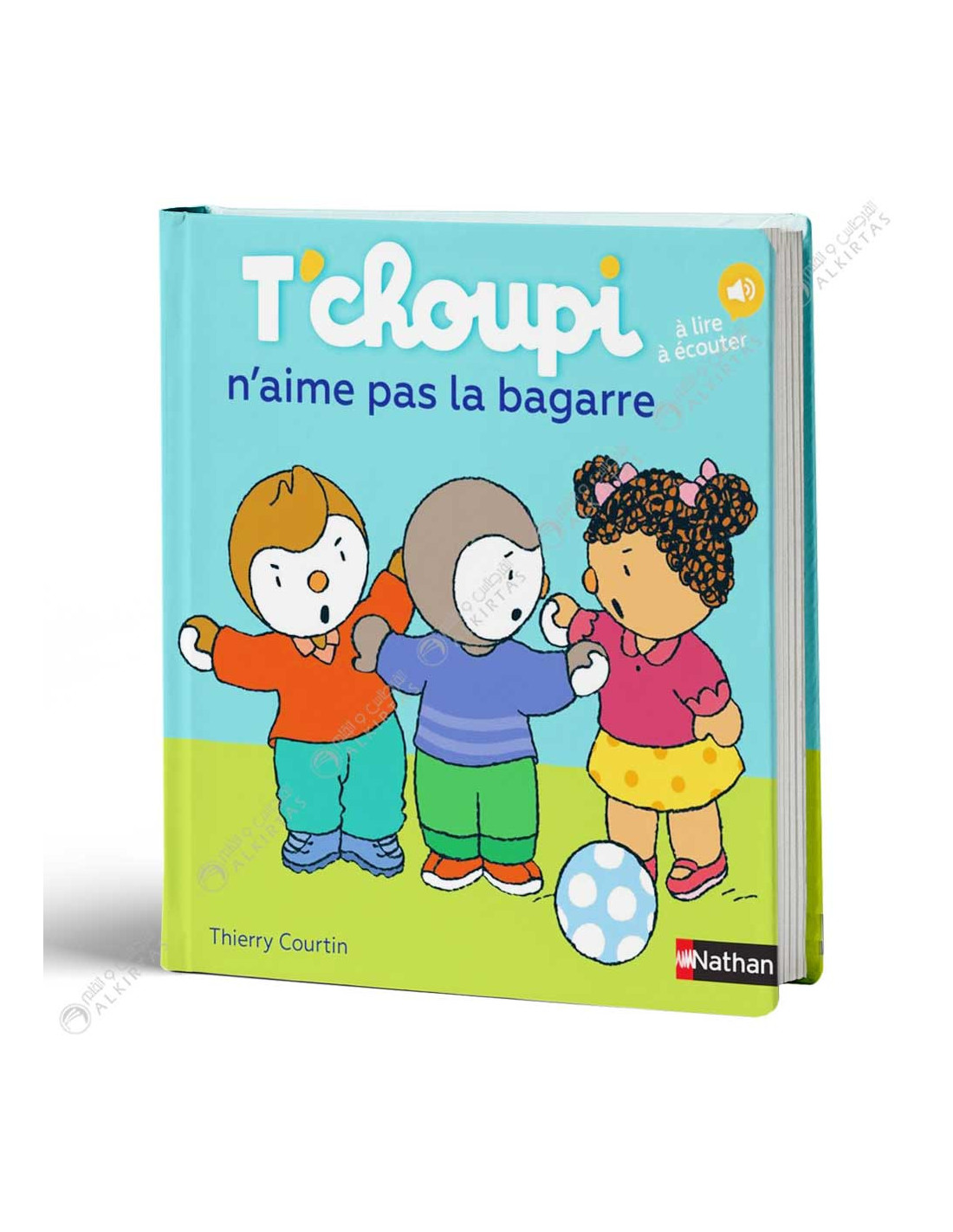 T'choupi N'aime Pas La Bagarre - Thierry Courtin - Nathan