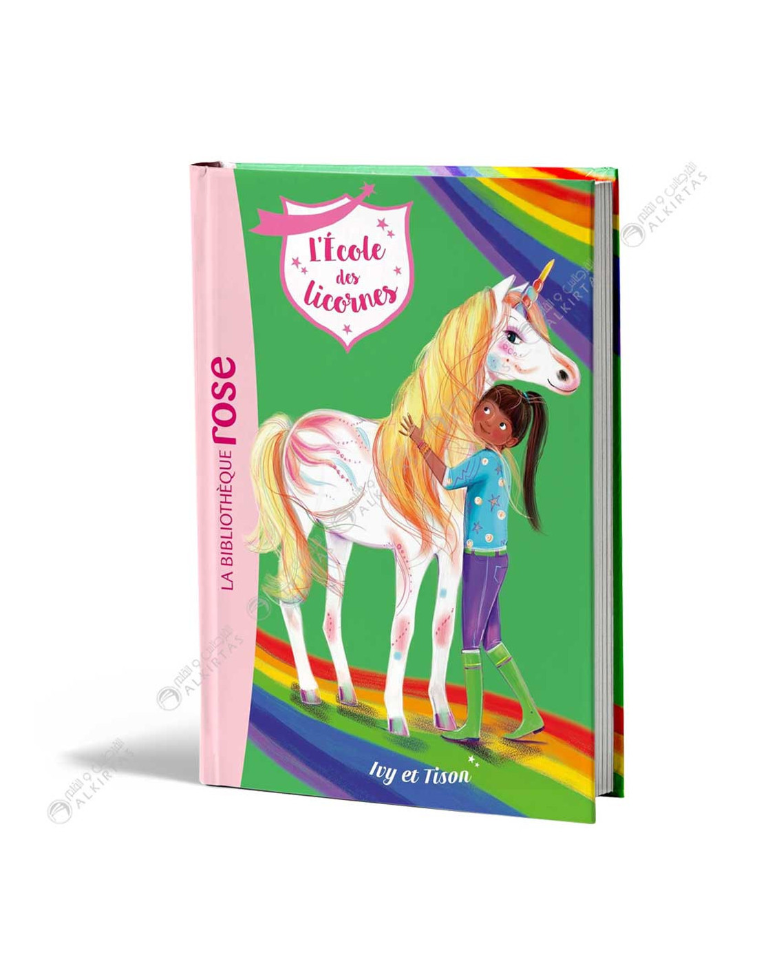 L'école des Licornes - Ivy et Tison - La Bibliothèque Rose - hachette