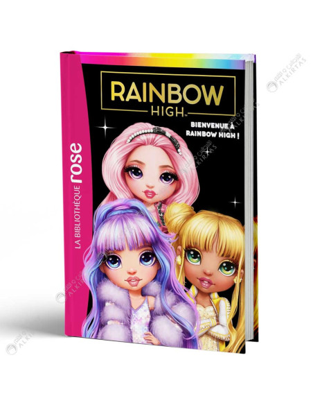 Rainbow High 01, Bienvenue à Rainbow High ! - La Bibliothèque Rose - Hachette