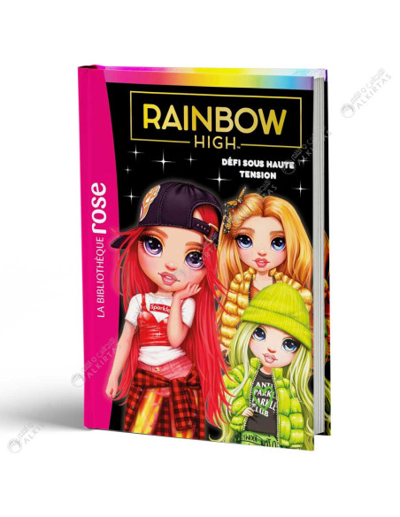 Rainbow High 04, Défi Sous Haute Tension ! - La Bibliothèque Rose - Hachette