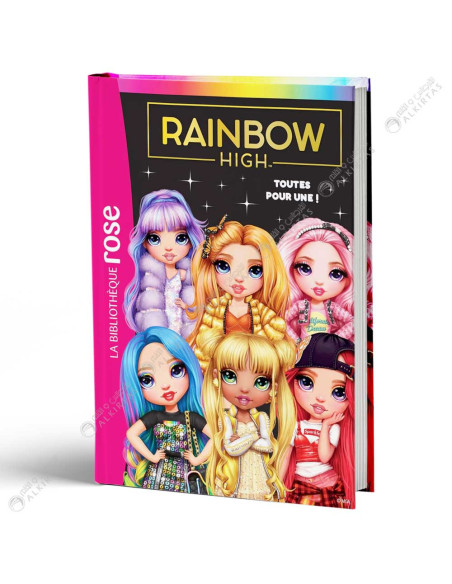 Rainbow High 05, Toutes pour une ! - La Bibliothèque Rose - Hachette