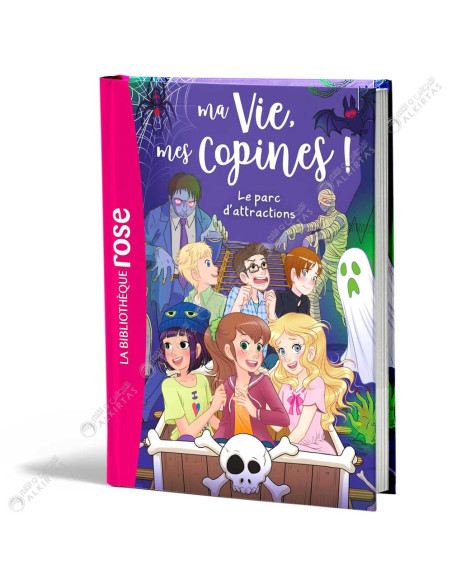 Ma vie, mes copines - Le parc d'attractions- La Bibliothèque Rose - hachette
