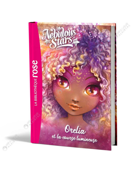 Nebulous Stars - Orelia et la course lumineuse - La Bibliothèque Rose - hachette