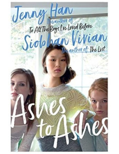 Ashes to Ashes - Jenny Han & Siobhan Vivian 2