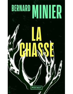 La Chasse - Bernard Minier 2