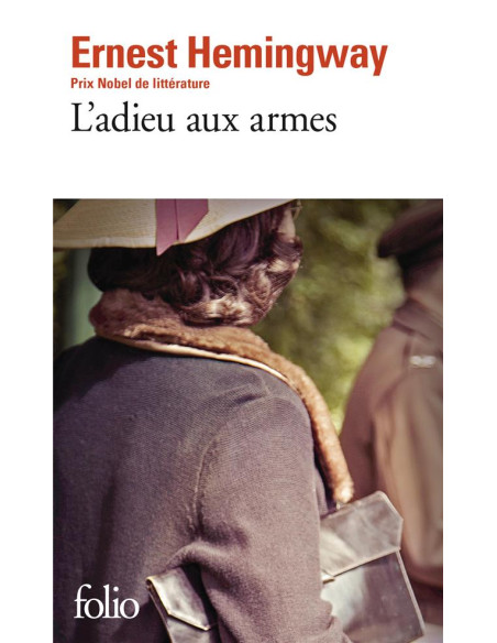 L'adieu aux armes - Ernest Hemingway - Folio Gallimard