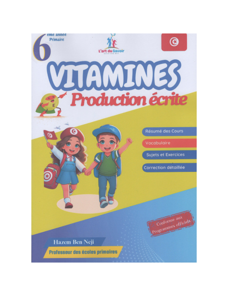 Vitamine - Production Ecrite - 6ème Année de Base