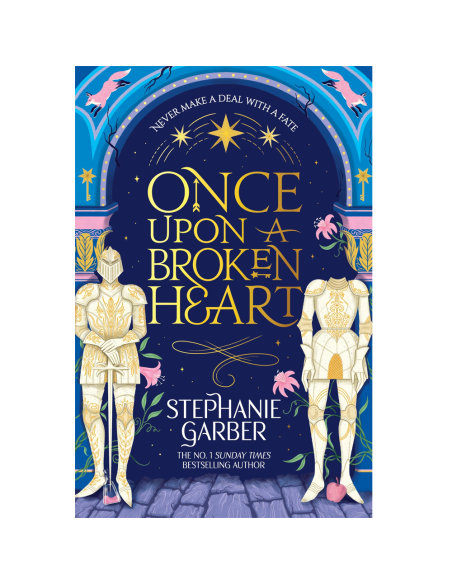 Once Upon a Broken Heart  - Stephanie Garber