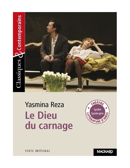 Le Dieu du carnage - Yasmina Reza - Magnard