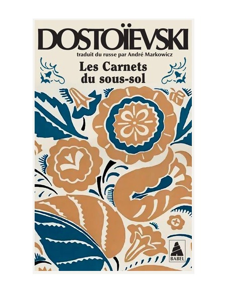 Les Carnets du sous-sol - Fédor Dostoïevski