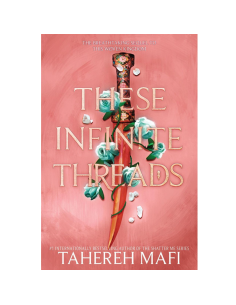 These Infinite Threads - Tahereh Mafi