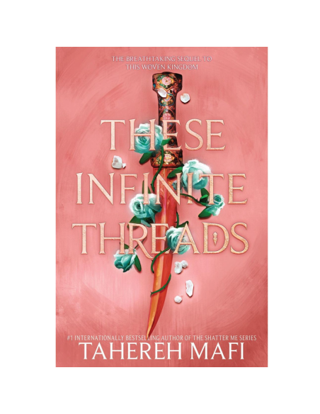 These Infinite Threads - Tahereh Mafi