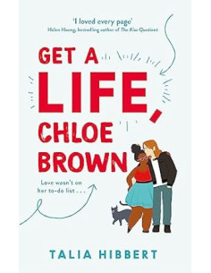 GET A LIFE, CHLOE BROWN - Talia Hibbert 2