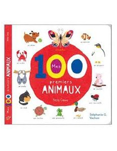 Mes 100 premiers animaux - Stéphanie G. Vachon 2