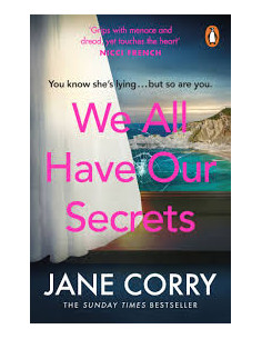 We All Have Our Secrets - Jane Corry 2