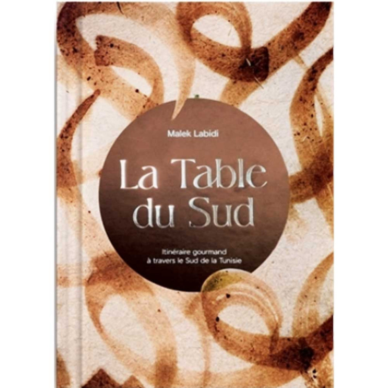 La Table Du Sud - Malek Labidi