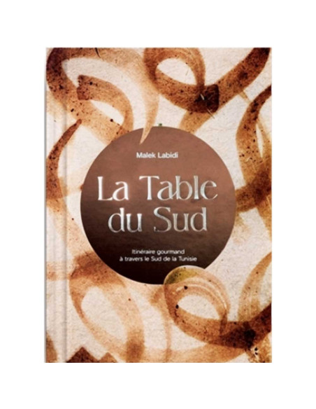 La Table Du Sud - Malek Labidi