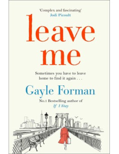 Leave Me - Gayle Forman 2