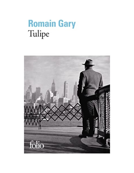 Tulipe - Romain Gary