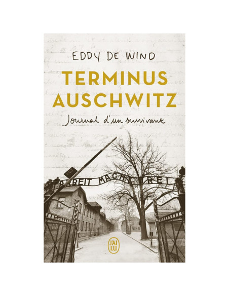 Terminus Auschwitz - Eddy de Wind