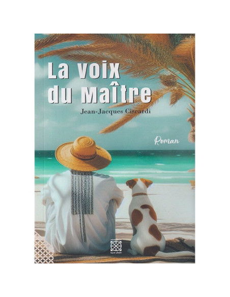La voix du maître - Jean-Jacques Ciscardi