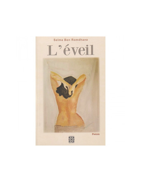 L'éveil - Selma Ben Romdhane