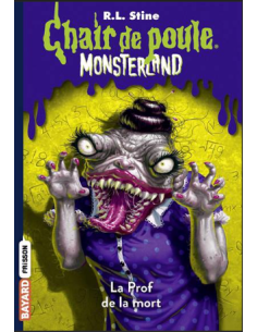 La prof de la mort - R.L. Stine | Chair de poule Monsterland 2