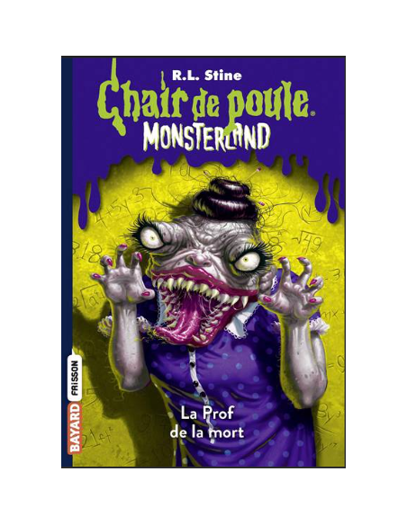 La prof de la mort - R.L. Stine | Chair de poule Monsterland
