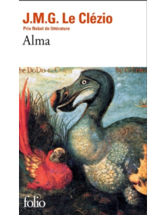 Alma - J.M.G. Le Clezio - Folio Gallimard 2
